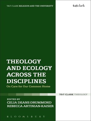 cover image of Theology and Ecology Across the Disciplines